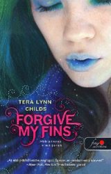 Forgive My Fins - Hableányok kíméljenek