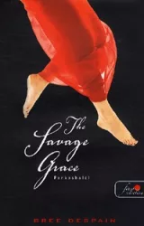 The Savage Grace - Farkashalál