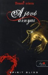 A jövő árnyai - Démoni érintés II.