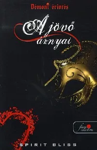 A jövő árnyai - Démoni érintés II.