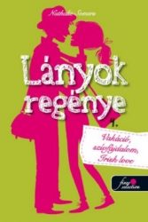 Lányok regénye 4. - Vakáció, szívfájdalom, Irish love