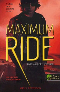 Maximum Ride 2. - Iskolaszünet - örökre!