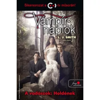   Vámpírnaplók 9. - A vadászok 2. rész: Holdének - Kemény kötés