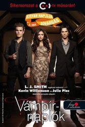 Vámpírnaplók - Stefan naplója 3. Sóvárgás