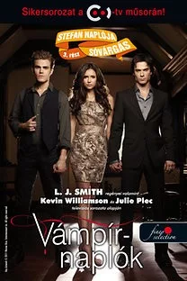 Vámpírnaplók - Stefan naplója 3. Sóvárgás