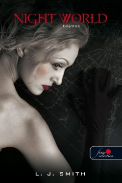 Night World 3 - Bájolók