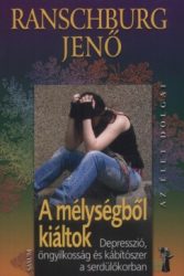 Ranschburg Jenő - A mélységből kiáltok