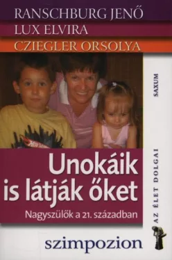 Unokáik is látják őket