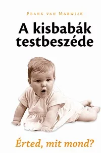 A kisbabák testbeszéde