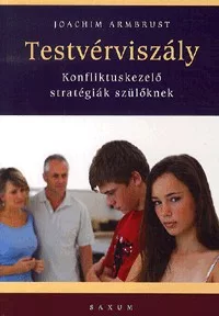 Testvérviszály - Konfliktuskezelő stratégiák szülőknek