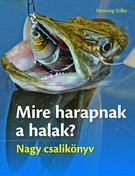 Mire harapnak a halak?