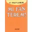Mi fán terem? - Magyar szólásmondások eredete