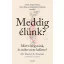 Meddig élünk? - puha kötés - Miért öregszünk, és miért nem kellene?