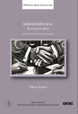 Szerződési jog-Általános rész Jav., hatályosított kiad.