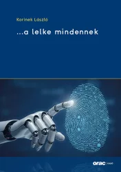 Korinek László - ...a lelke mindennek