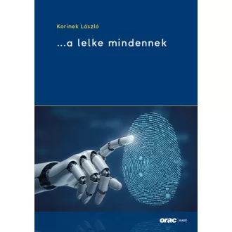 Korinek László - ...a lelke mindennek