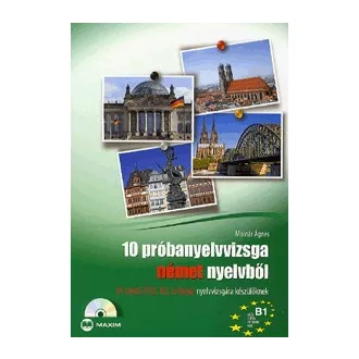  10 próbanyelvvizsga német nyelvből (CD-melléklettel) - B1 szintű (TELC és Origó) nyelvvizsgára készülőknek
