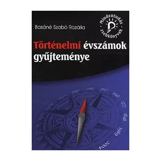 Történelmi évszámok gyűjteménye