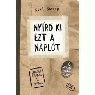   Nyírd ki ezt a naplót és alkoss valami újat! Paper Bag (Papír zacskó) - Limitált kiadás