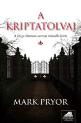 A kriptatolvaj - A Hugo Marston-sorozat második kötete