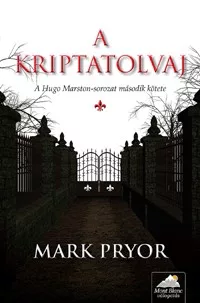 A kriptatolvaj - A Hugo Marston-sorozat második kötete