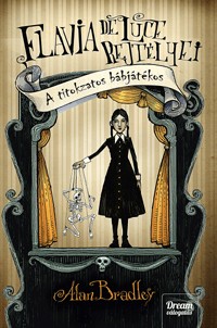 A titokzatos bábjátékos - Flavia de Luce rejtélyei 2.