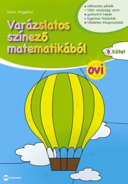 Varázslatos színező matematikából - Ovi - B kötet