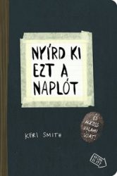 Nyírd ki ezt a naplót és alkoss valami újat!