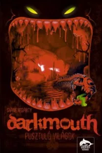 Darkmouth 2. - Pusztuló világok