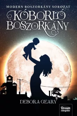 Kóborló boszorkány - Modern boszorkány 4.