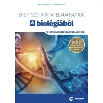   Érettségi mintafeladatsorok biológiából (10 írásbeli középszintű feladatsor)