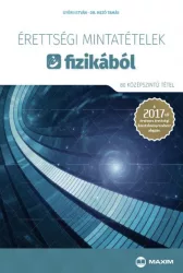   Érettségi mintatételek fizikából (80 középszintű tétel)