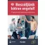 Beszéljünk bátran angolul! - A legfontosabb mondatok tematikusan
