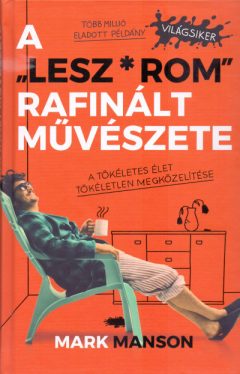 A "Lesz*rom" rafinált művészete