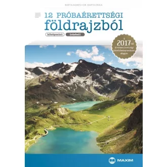   12 próbaérettségi földrajzból (középszint - írásbeli)