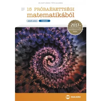   15 próbaérettségi matematikából (emelt szint - írásbeli)