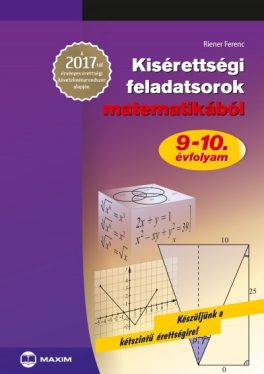 Kisérettségi feladatsorok matematikából - 9-10. évfolyam