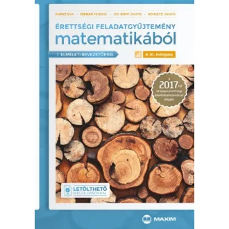   Érettségi feladatgyűjtemény matematikából 9-10. évfolyam (elméleti bevezetőkkel és letölthető megoldásokkal)