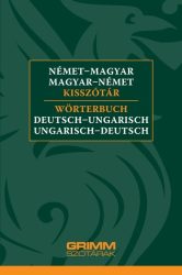   Német-magyar, magyar-német kisszótár - Wörterbuch Deutsch-Ungarisch, Ungarisch-Deutsch
