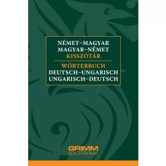   Német-magyar, magyar-német kisszótár - Wörterbuch Deutsch-Ungarisch, Ungarisch-Deutsch