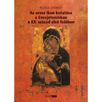   Az orosz ikon kutatása a Szovjetunióban a XX. század első felében