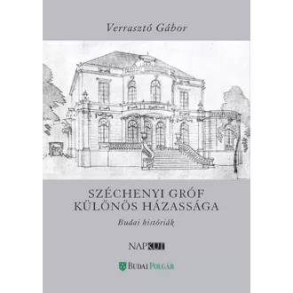Széchenyi gróf különös házassága