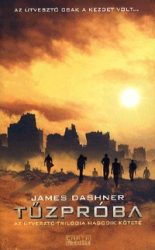 Tűzpróba - Az Útvesztő-trilógia második kötete