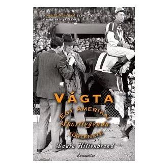 Vágta - Egy amerikai sportlegenda története