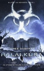 Halálkúra - Az Útvesztő-trilógia harmadik kötete