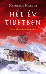 Hét év Tibetben - Életem a Dalai Láma palotájában