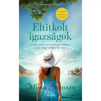 Eltitkolt igazságok - A szerencse lányai 2.