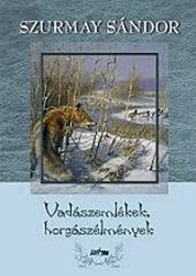 Vadászemlékek, horgászélmények