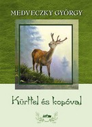 Kürttel és kopóval