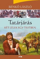 Tatárjárás II. - Két lélek egy testben